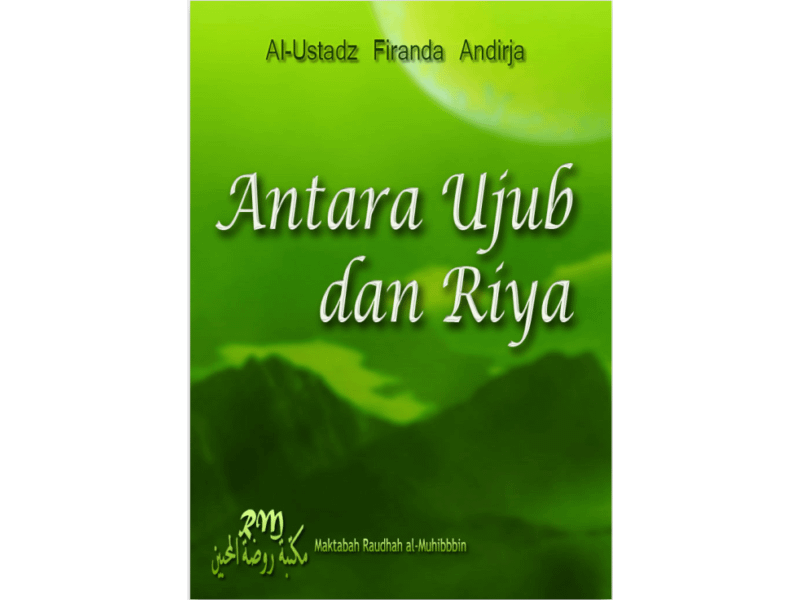 Perbedaan antara Ujub dan Riya